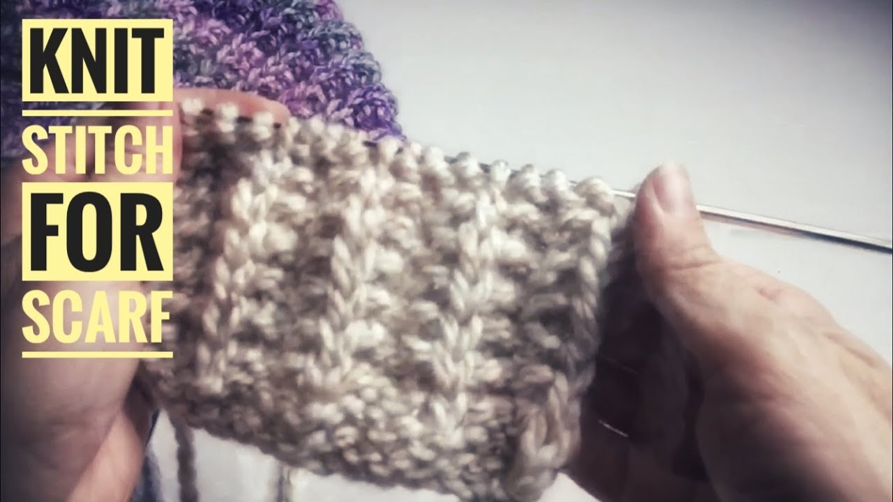 Easy knitting stitches for scarves