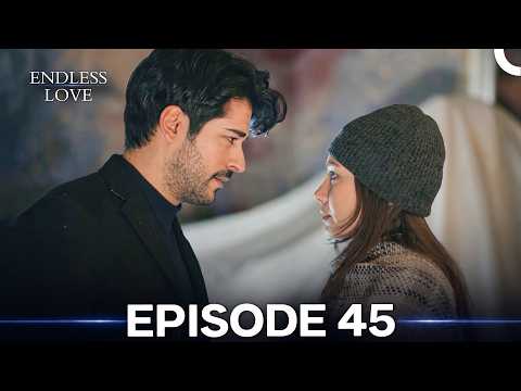 Endless Love Episode 45 - The Heart Has Spoken (Hindi Dubbed) Full HD