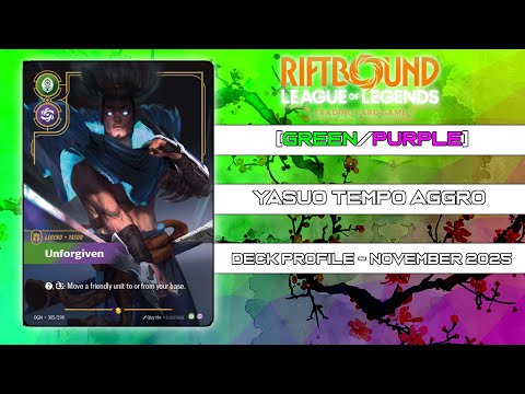 Riftbound TCG - [Green/Purple] Yasuo Tempo Aggro November 2025 Deck Profile November 2025