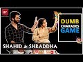 Batti Gul Meter Chalu Movie Cast Shahid Kapoor & Shraddha Played A Fun-filled Dumb Charades Round