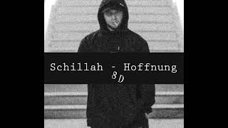 Hoffnung-Schillah 8D