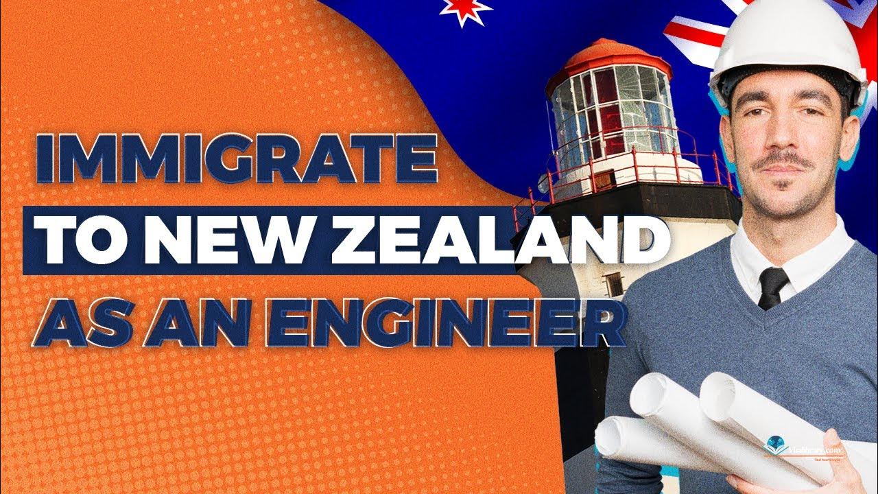A Complete Guide to Immigrate to New Zealand as an Engineer, Salary