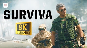 Vivegam - Surviva 8K/4K Video Song | Ajith Kumar | Anirudh Ravichander