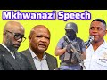 Lalela Inkulumo KaMkhwanazi Eshiye Abantu Beshaya Ihlombe Kukhulu Okuzayo 