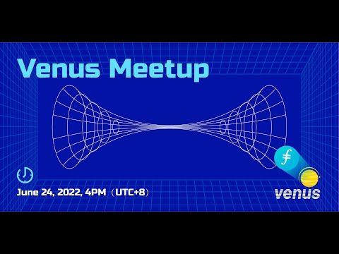 The Venus Monthly Meetup 6.24 in 2022