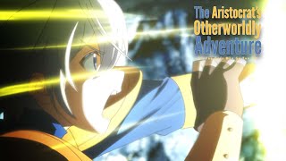 The Aristocrat's Otherworldly Adventure: Serving Gods Who Go Too Far revela  novo vídeo focado no Cain - Crunchyroll Notícias