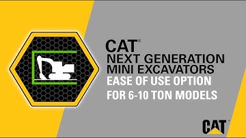 Ease of Use on Cat® Next Generation 6-10 Ton Mini Excavators