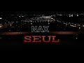 Nax  seul clip officiel