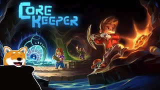 【Core Keeper】#4 参加OK 害鳥退治【Vtuber】