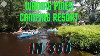 Wading Pines Campground and some fun in the water in 360!