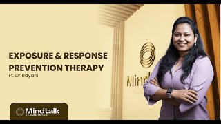 Exposure and response prevention (ERP) therapy | Dr  Rayani