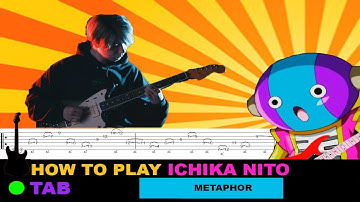 How to play | Ichika Nito - Metaphor / TAB Tutorial