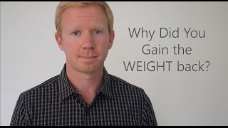 Why You Gained The Weight Back