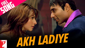 Akh Ladiye - Full Song | Neal ‘n’ Nikki | Uday | Tanisha | Kunal | Shweta | Javed | Wedding Song