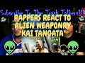 Rappers React To Alien Weaponry "Kai Tangata"!!!