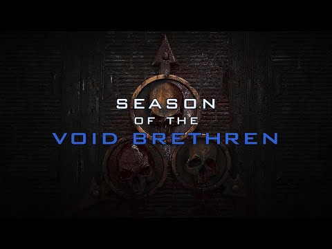 : Season of the Void Brethren - Launch Trailer