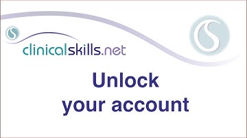 How to unlock your Clinical Skills account
