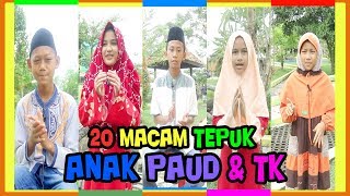 20 MACAM TEPUK ANAK PAUD & TK | KOMPILASI TEPUK ANAK SHOLEH