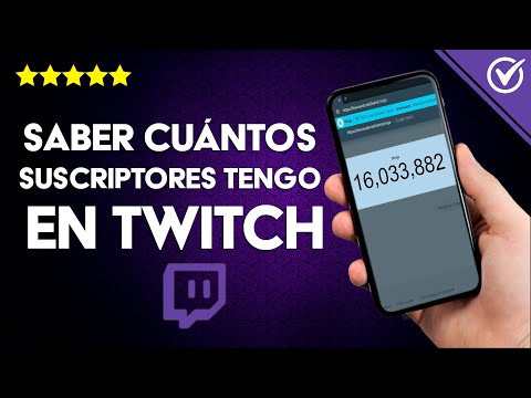 Cómo Saber Cuantos Suscriptores Tiene un Canal de Twitch - Contador de Suscriptores Twitch