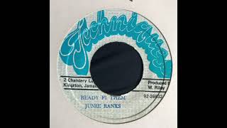 Junie Ranks - Ready Fi Them