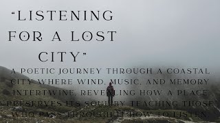 Listening for a Lost City