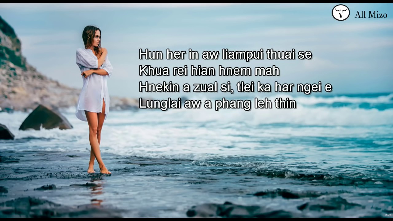 Vanlalsailova - A Tu'n Min Sel Lo Se (Mizo Lengzem) Unreleased