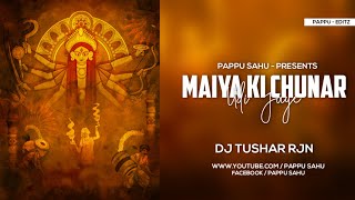 Maiya Ki Chunar Udi Jaay | Dhol Vibration | DJ Tushar Rjn 2k21 Pappu Sahu 36Garh Djs Club