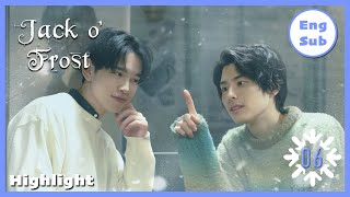 🌈 [ENG SUB] [Highlight] | Jack o' Frost | Final Episode