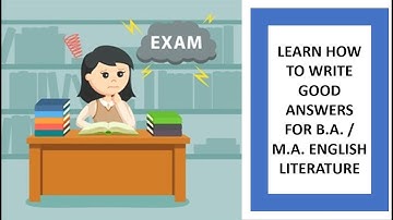 How to write scoring answers in BA / MA English Literature 2021