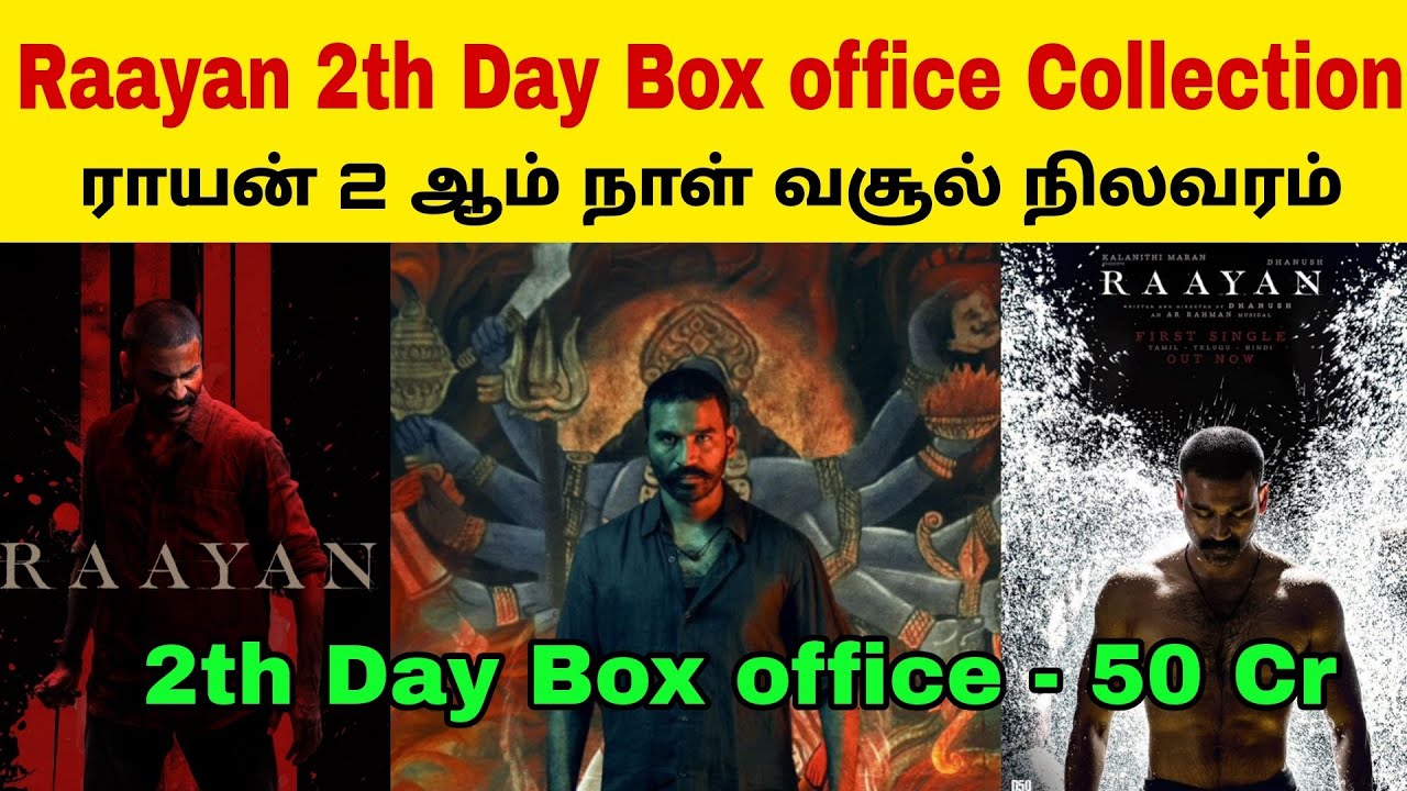 Raayan 2th day total worldwide box office collection | Uthavaathavain ...