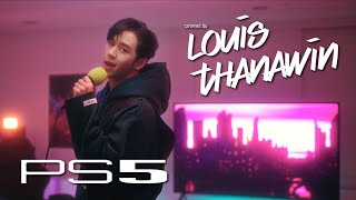 PS5 Covered by Louis Thanawin