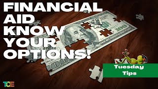Financial Aid Know Your Options!