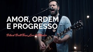 Amor, Ordem E Progresso Black Bell Tone