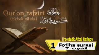 Quron tafsiri 1-pora (o'zbek tilida) Afzal Rafiqov