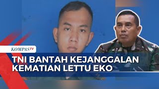 Keterangan TNI Soal Dugaan Kejanggalan Kematian Lettu Eko Damara saat Ditugaskan di Papua