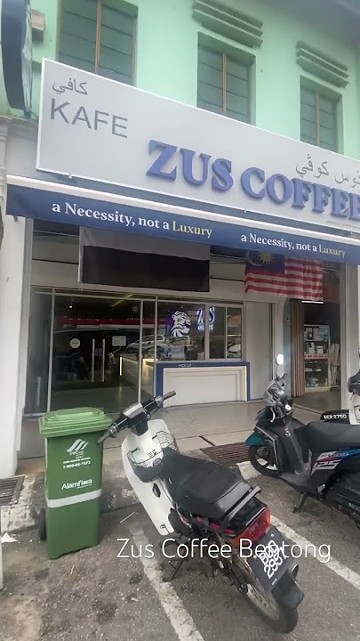 ZUS COFFEE BENTONG