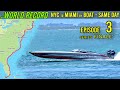 World record disaster nyc to miami by boat in 1 day series finale