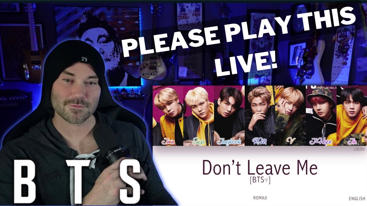 Metal Vocalist - BTS Don't Leave Me  (FIRST TIME REACTION )