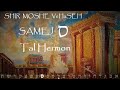 Samej Shir Moshe VeHaSeh Cántico De Moisés Y El Cordero Song Of Moses And Of The Lamb Tal Hermon 