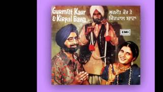 Song:-ve bari thani munda farh lai singers:-gurmeet bawa & kirpal
lyrics:- beli heranwala music:- k.s. narula year:-1983