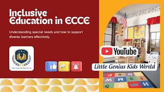 Inclusive Education in ECCE 🌟 | Supporting Every Child in Early Childhood Education