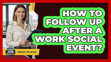 How To Follow Up After A Work Social Event?