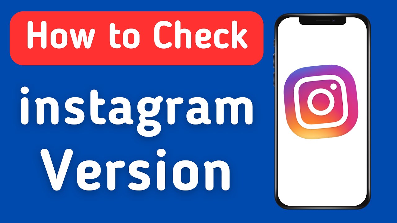 How To Check Instagram Version - YouTube