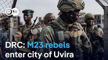 Why have M23 rebels in DRC moved to take the the city of Uriva now? | DW News