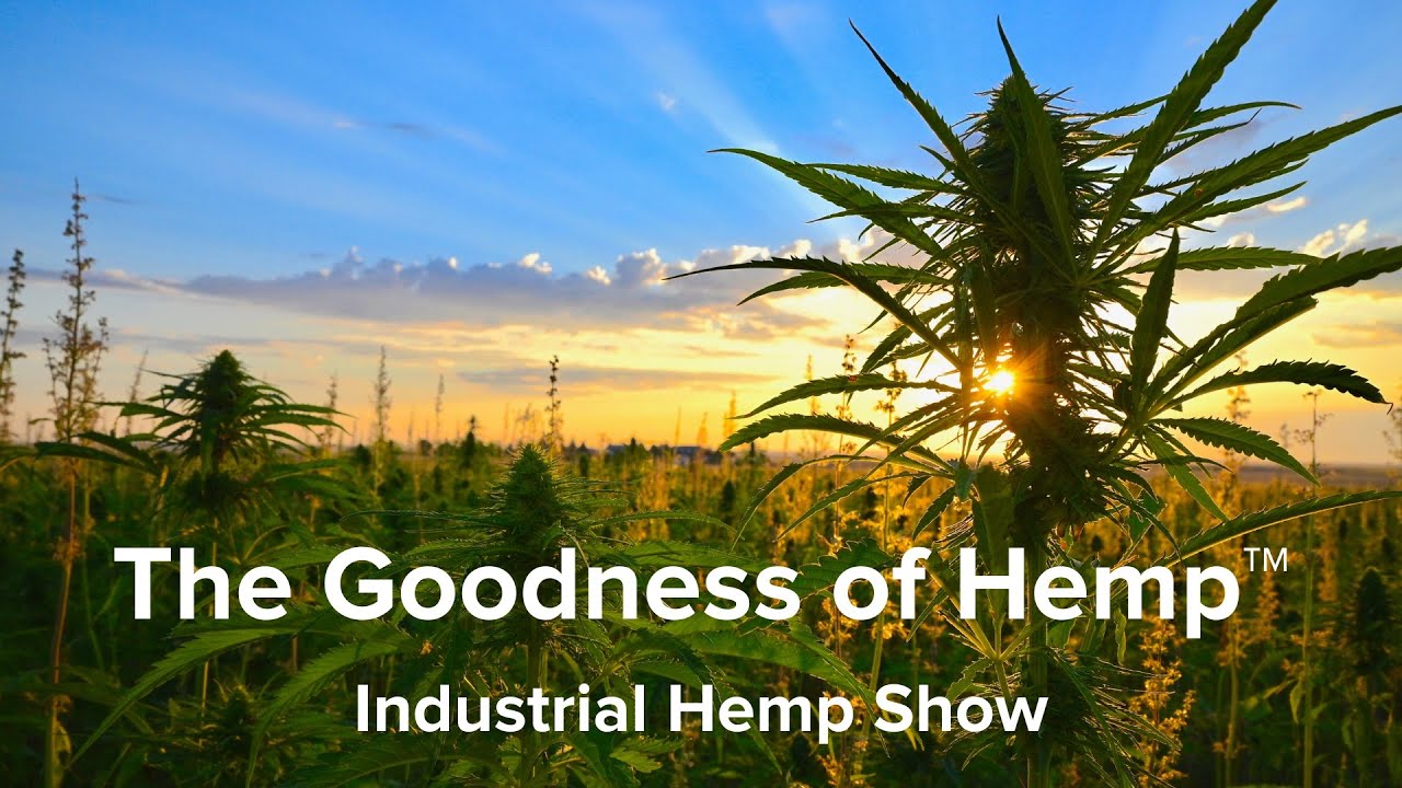 Trailer - The Goodness of Hemp™ Industrial Hemp Show