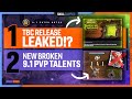 TBC RELEASE LEAKED!? NEW BROKEN 9.1 PvP TALENTS + MORE! | WoW PvP News