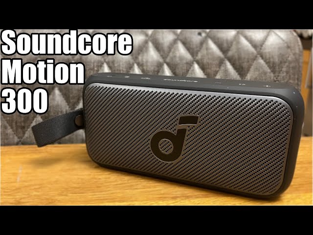 Soundcore Motion 300 Review - Packs a Punch! 