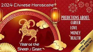 2024 SHEEP/GOAT Chinese Horoscope. Career, Love, Money & Health. Feng Shui, Lucky Numbers, and MORE!