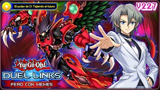 UN BUEN SOPORTE QUE LES CAMBIÓ SU DESTINO!! [DESTINY HERO DECK] || DUEL LINKS PERO CON MEMES - v227