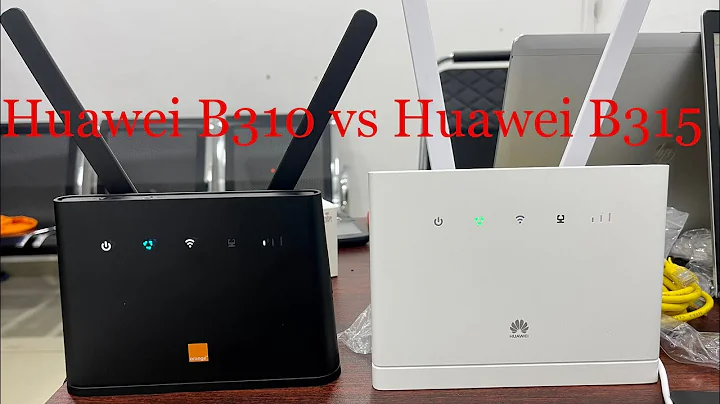 Huawei B310 vs Huawei B315 4G Router Unboxing, Connection and Setup